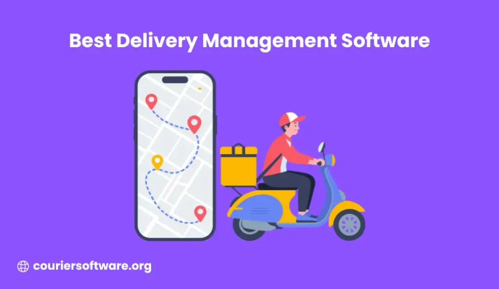 Best delivery management software