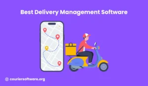 Best delivery management software